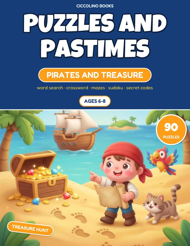 Puzzles and Pastimes for Kids Ages 6-8 — Pirates and Treasure