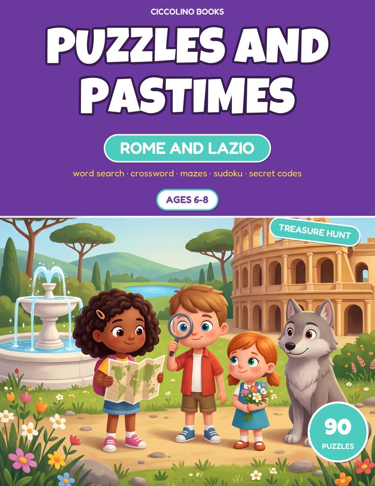 Puzzles and Pastimes for Kids Ages 6-8 — Rome and Lazio