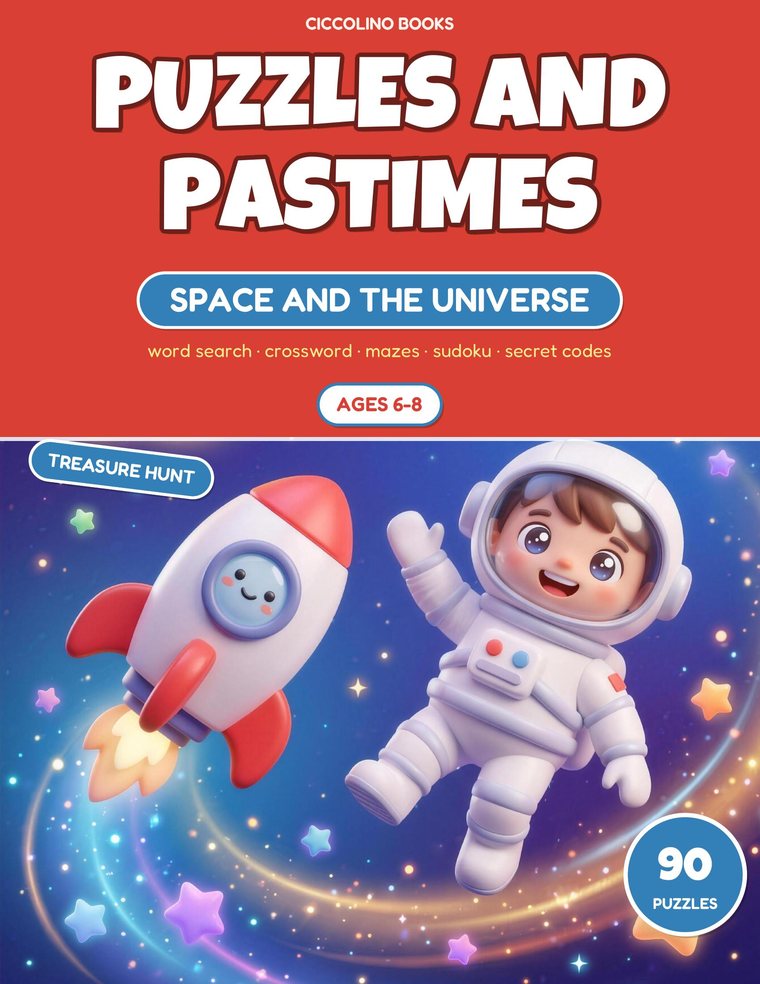 Puzzles and Pastimes for Kids Ages 6-8 — Space and the Universe